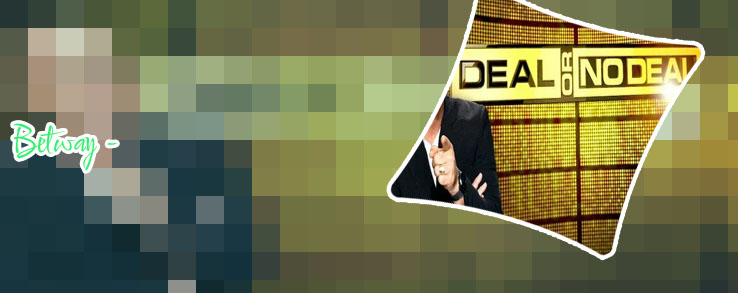 Deal or no deal baji bet